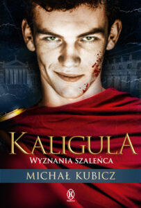 Okładka książki Kaligula. Wyznania szaleńca
