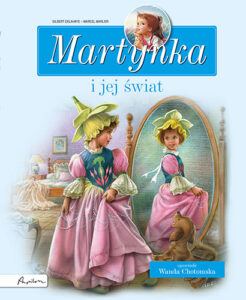 Okładka książki Martynka i jej świat. Zbiór opowiadań