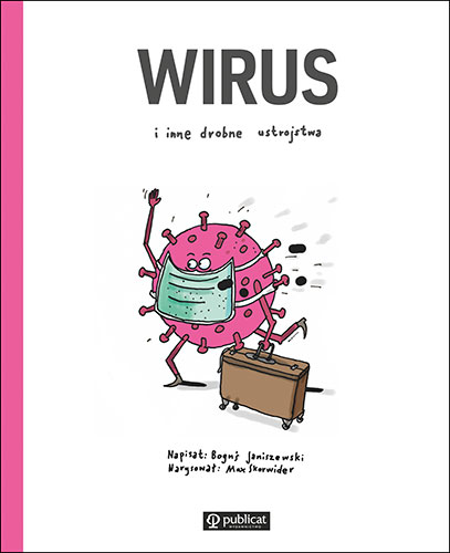 Okładka książki Wirus i inne drobne ustrojstwa