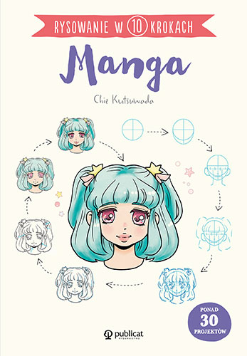 Okładka książki Rysowanie w 10 krokach. Manga
