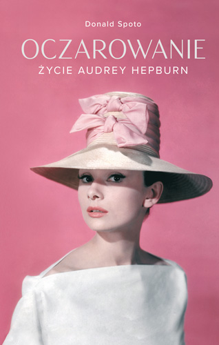 Okładka książki Oczarowanie. Życie Audrey Hepburn