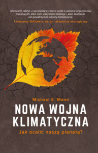 Okładka książki Nowa wojna klimatyczna. Jak ocalić naszą planetę?