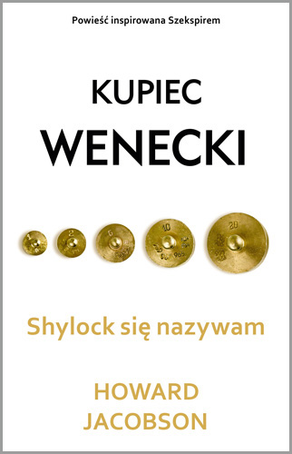 Okładka książki Kupiec wenecki. Shylock się nazywam