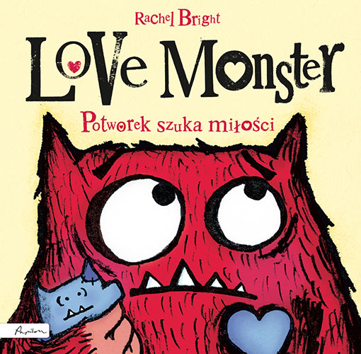 Okładka książki Love Monster. Potworek szuka miłości