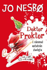 Okładka książki Doktor Proktor i niemal ostatnie święta