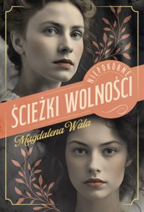 Okładka książki Usługa; Ścieżki wolności. Niepokorne, tom 2 (e-book)