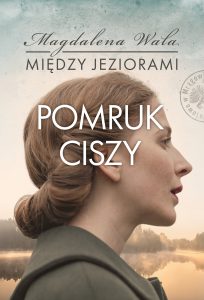 Okładka książki Usługa; Pomruk ciszy. Między jeziorami, t. 4 (e-book)