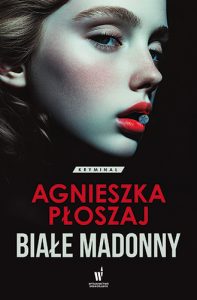 Okładka książki Białe madonny. Seria łódzka, t. 1